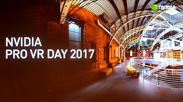 NVIDIA Pro VR Day 2017׳šȤϰ㤦VRǿ